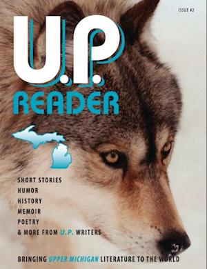 U.P. Reader -- Issue #2