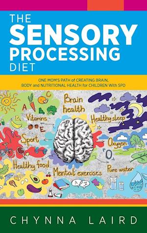 The Sensory Processing Diet