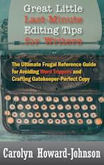 Great Little Last-Minute Editing Tips for Writers