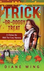 Trick-or-Doggy Treat: A Chrissy the Shih Tzu Cozy Mystery 