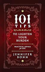 101 Tips To Lighten Your Burden