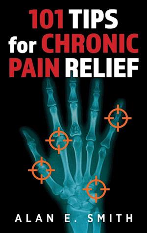 101 Tips for Chronic Pain Relief