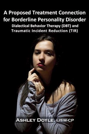 Proposed Treatment Connection for Borderline Personality Disorder (BPD)