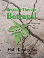 Breaking Through Betrayal