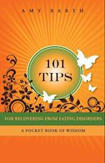 101 Tips For Recovering From Eating Disorders