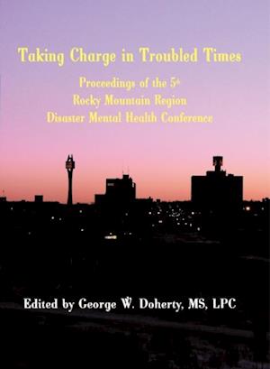 Taking Charge in Troubled Times