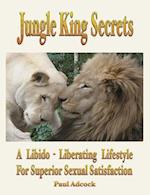 Jungle King Secrets