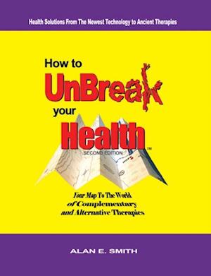 How to Unbreak Your Health