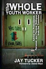 Whole Youth Worker