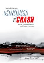 CONQUER The CRASH-You Can Survive and Prosper in a Deflationary Depression 