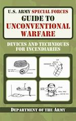 U.S. Army Special Forces Guide to Unconventional Warfare