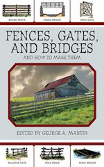 Fences, Gates, and Bridges