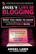 ConcreteLoop.com Presents: Angel's Laws of Blogging