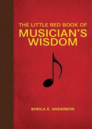 The Little Red Book of Musician's Wisdom