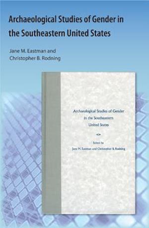 Archaeological Studies of Gender in the Southeastern United States