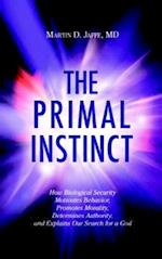 The Primal Instinct