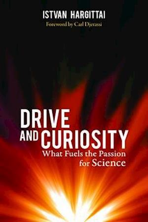 Drive and Curiosity