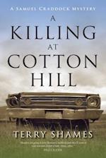 A Killing At Cotton Hill