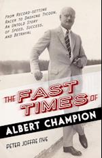 Fast Times of Albert Champion