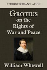 Grotius on the Rights of War and Peace