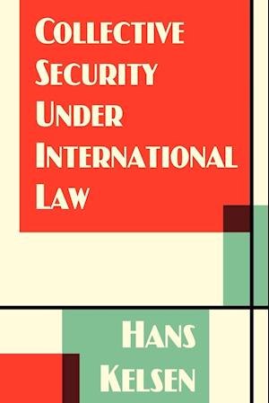 Collective Security Under International Law