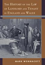 The History of the Law of Landlord and Tenant in England and Wales