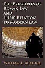 The Principles of Roman Law and Their Relation to Modern Law