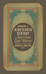 Anthology of Nineteenth Century American Legal Poetry