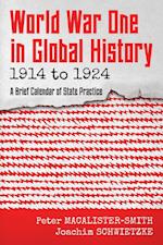 World War One in Global History 1914 to 1924