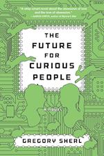 The Future for Curious People
