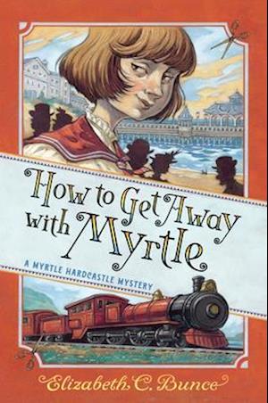 How to Get Away with Myrtle
