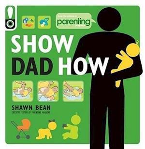 Show Dad How (Parenting Magazine)