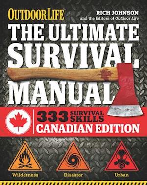 The Ultimate Survival Manual Canadian Edition (Outdoor Life)