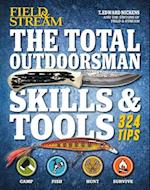 The Total Outdoorsman Skills & Tools Manual (Field & Stream)