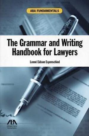 The Grammar and Writing Handbook for Lawyers