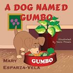 A Dog Named Gumbo