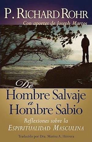 de Hombre Salvaje A Hombre Sabio