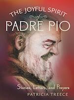 The Joyful Spirit of Padre Pio