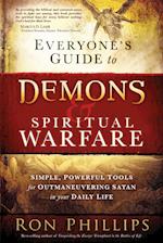 Everyone'S Guide To Demons & Spiritual Warfare