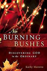 No Burning Bushes