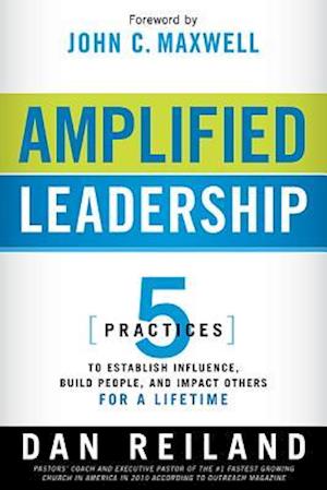 Amplified Leadership