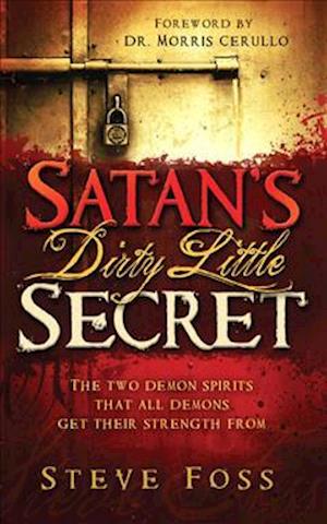 Satan's Dirty Little Secret