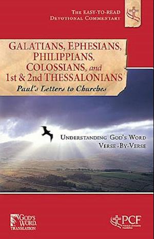 Galatians, Ephesians, Philippians, Colossians, and 1st & 2nd Thessalonians