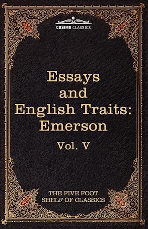 Essays and English Traits by Ralph Waldo Emerson