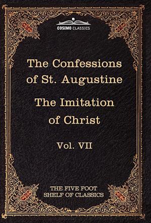 The Confessions of St. Augustine & the Imitation of Christ by Thomas Kempis