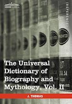 The Universal Dictionary of Biography and Mythology, Vol. II (in Four Volumes)