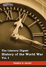 The Literary Digest History of the World War, Vol. I (in Ten Volumes, Illustrated)