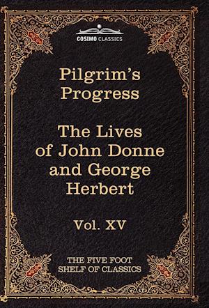 The Pilgrim's Progress & the Lives of Donne and Herbert