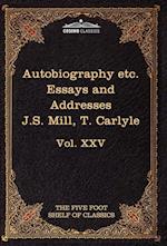 Autobiography of J.S. Mill & on Liberty; Characteristics, Inaugural Address at Edinburgh & Sir Walter Scott