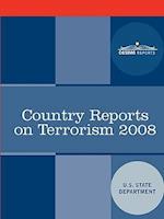 Country Reports on Terrorism 2008